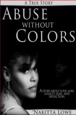 Abuse without Colors