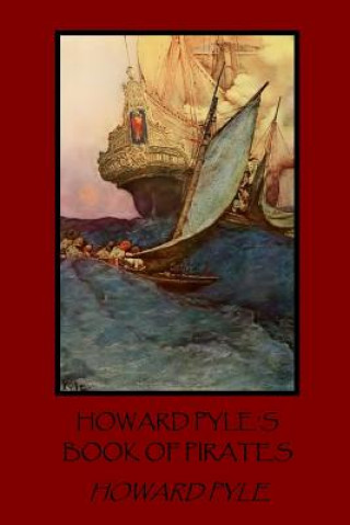 Howard Pyle's Book of Pirates