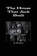 House That Jack Built