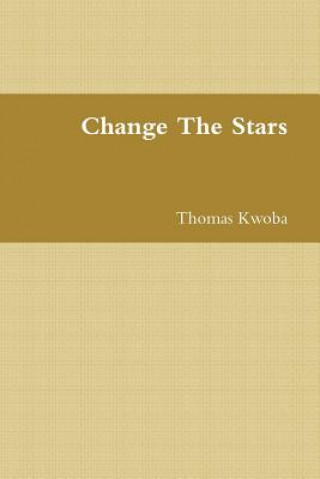 Change The Stars