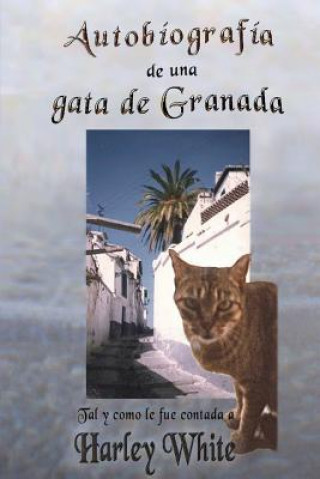 Autobiografia de una gata de Granada