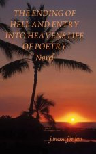 Ending of Hell and Entry into Heavens Life of Poetry
