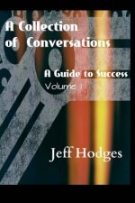 Collection Of Conversations, A Guide To Success