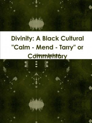 Divinity: A Black Cultural 