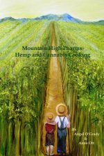 Mountain High Pharms Hemp and Cannabis Cooking
