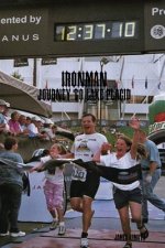 Ironman: Journey to Lake Placid