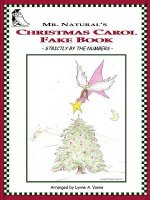 Mr. Natural's Christmas Carol Fake Book - Strictly by the Numbers -