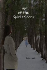 Last of the Spirit Seers