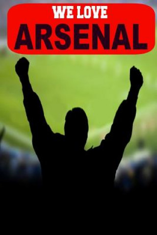 We Love Arsenal