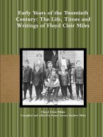 Early Years of the Twentieth Century: The Life, Times and Writings of Floyd Cleir Miles