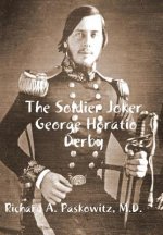 Soldier Joker George Horatio Derby
