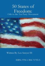 50 States of Freedom: Ode to the Tea Party Movement