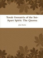 Torah Gematria of the Set-Apart Spirit: The Qnoma