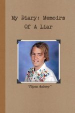 My Diary: Memoirs Of A Liar