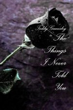 Things I Never Told You