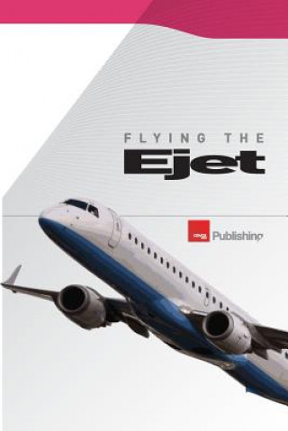 Flying the Ejet