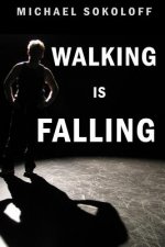 Walking is Falling