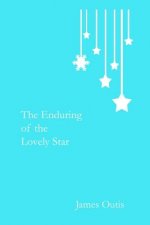 Enduring of the Lovely Star