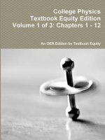 College Physics Textbook Equity Edition Volume 1 of 3: Chapters 1 - 12