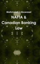 NAFTA & Canadian Banking Law
