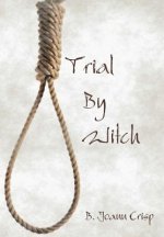 Trial By Witch