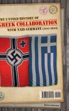 untold history of Greek collaboration with Nazi Germany (1941-1944)