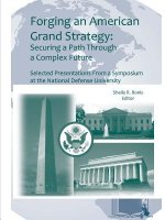 Forging an American Grand Strategy: Securing a Path Through a Complex Future (Enlarged Edition)