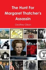Hunt for Margaret Thatcher's Assassin