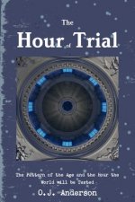 Hour of Trial