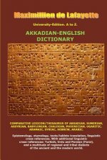 University-Edition. A to Z. Akkadian-English Dictionary