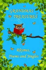 Grandmas Treasures Rhymes, Poems and Jingles