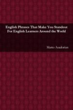 English Phrases That Make You Standout:for English Learners Around the World