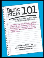 Basic Bible 101 Old Testament Leader's Guide