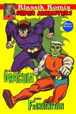 Klassik Komix: Super Monsters, Frankenstein & Dracula