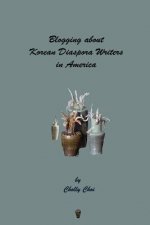Blogging About Korean Diaspora Writers in America