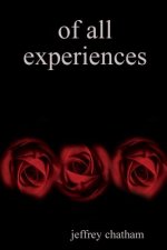 Of All Experiences