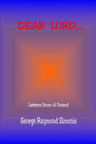 Dear Lord,...