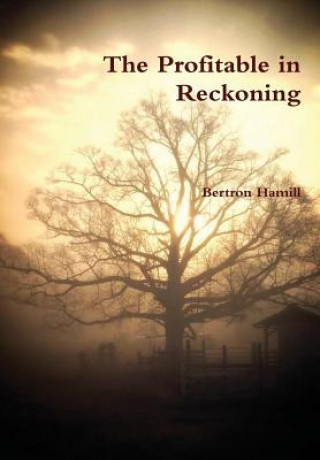 Profitable in Reckoning