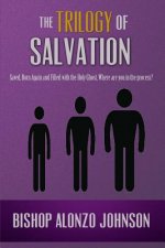 Trilogy of Salvation