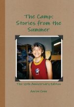 Camp: Stories from the Summer- 10th Anniversary Edition