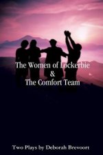 Women of Lockerbie & the Comfort Team