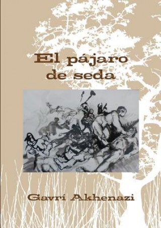 Pajaro De Seda