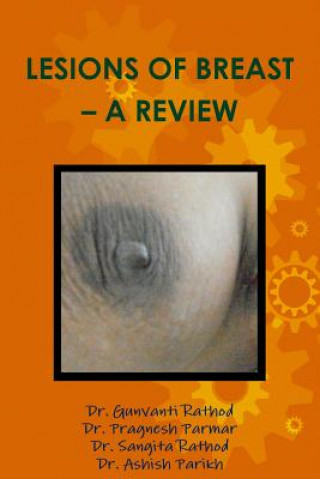Lesions of Breast - A Review