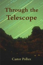 Through the Telescope