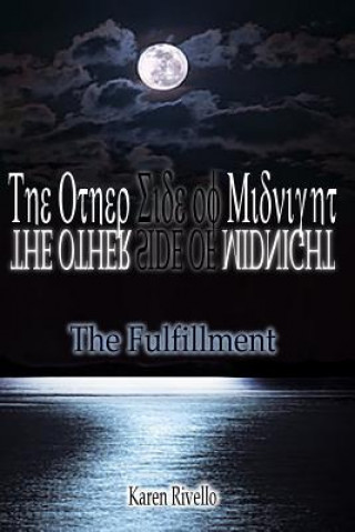 Other Side of Midnight - the Fulfillment