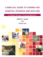 Biblical Guide to Caring for Hospital Patients and Shut-Ins