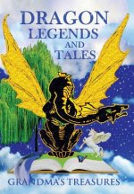 Dragon Legends and Tales - Grandma's Treasures