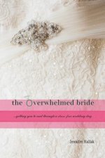 Overwhelmed Bride (Paperback)