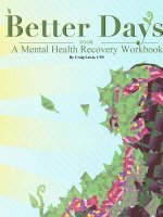 Better Days - A Mental Health Recovery Workbook