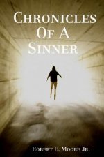 Chronicles of A Sinner